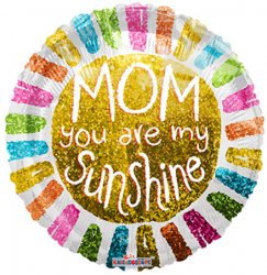 Mom You're My Sunshine