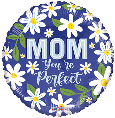 Mom You're Perfect - Click Image to Close