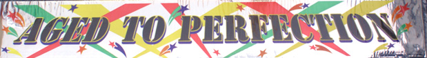 Aged to Perfection Banner