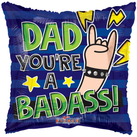 Dad You're A Badass - Click Image to Close