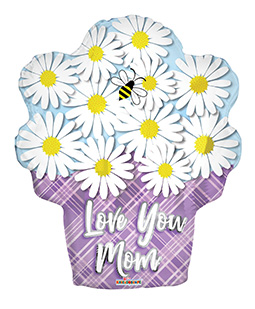 Love You Mom Daisies - Click Image to Close